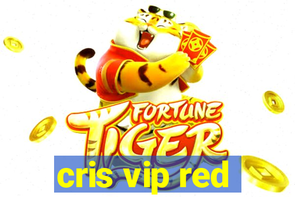 cris vip red